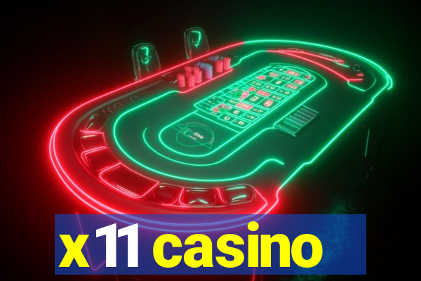 x11 casino